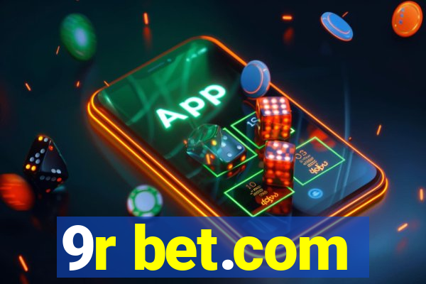 9r bet.com